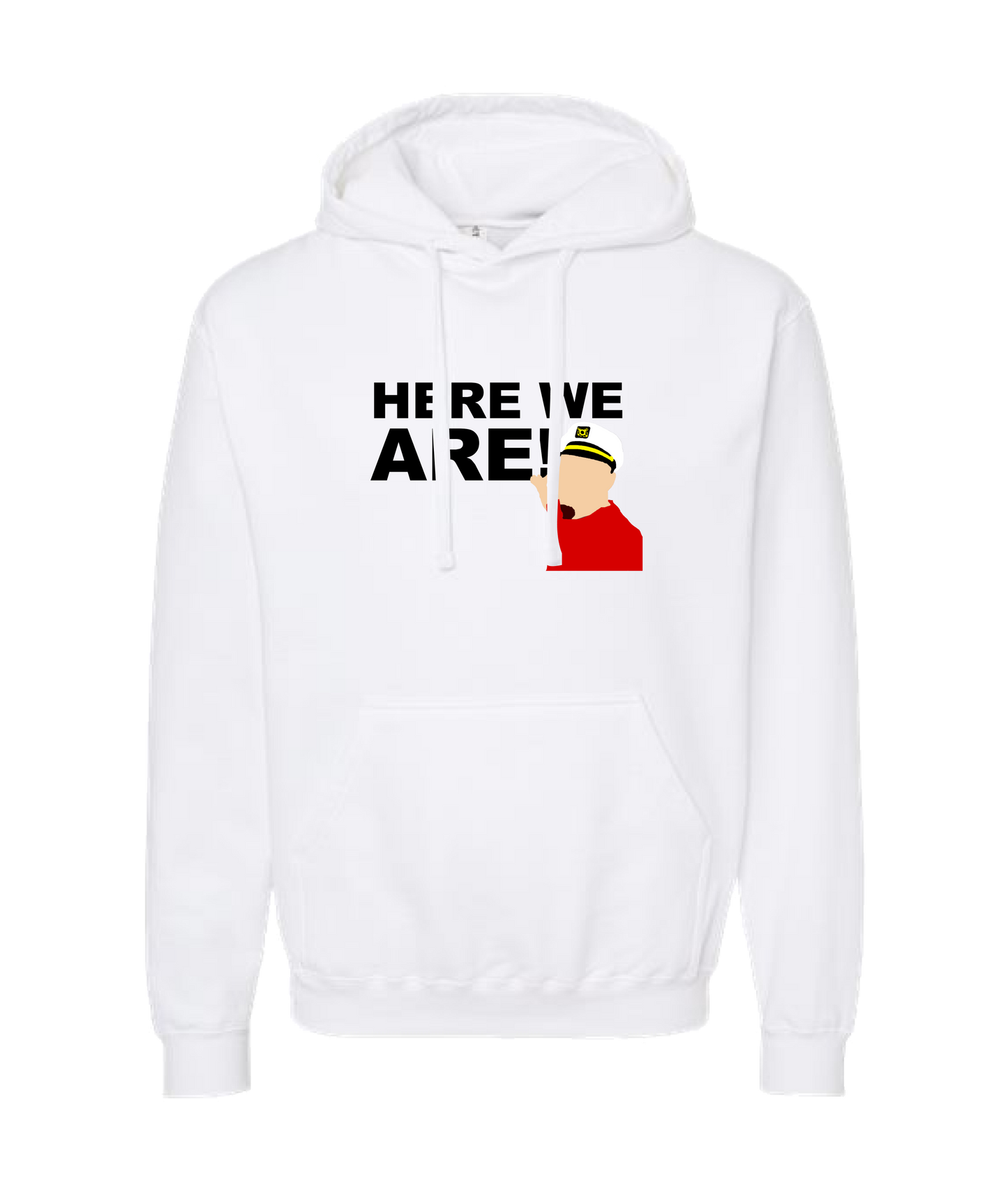 The Philly Captain's Merch is Fire - Here We Are - White Hoodie