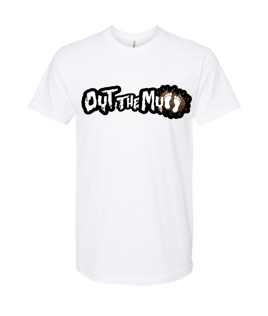 04 APPROVED
 - OUT THE MUD - White T Shirt