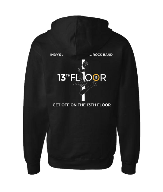 13th Floor Band Indy - Get Off on the 13th Floor - Black Zip Up Hoodie