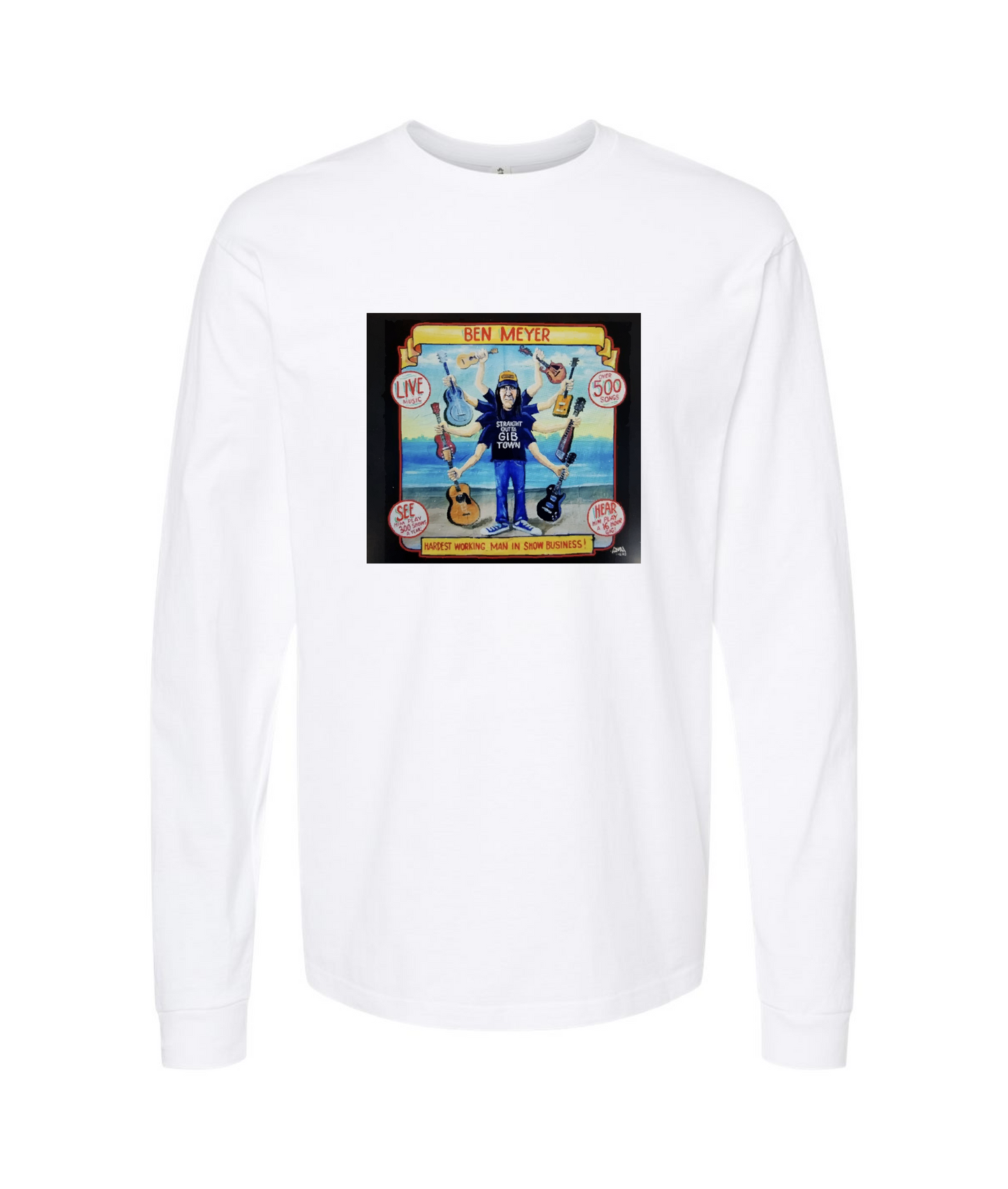 Ben Meyer - Straight outta GIB Town - White Long Sleeve T