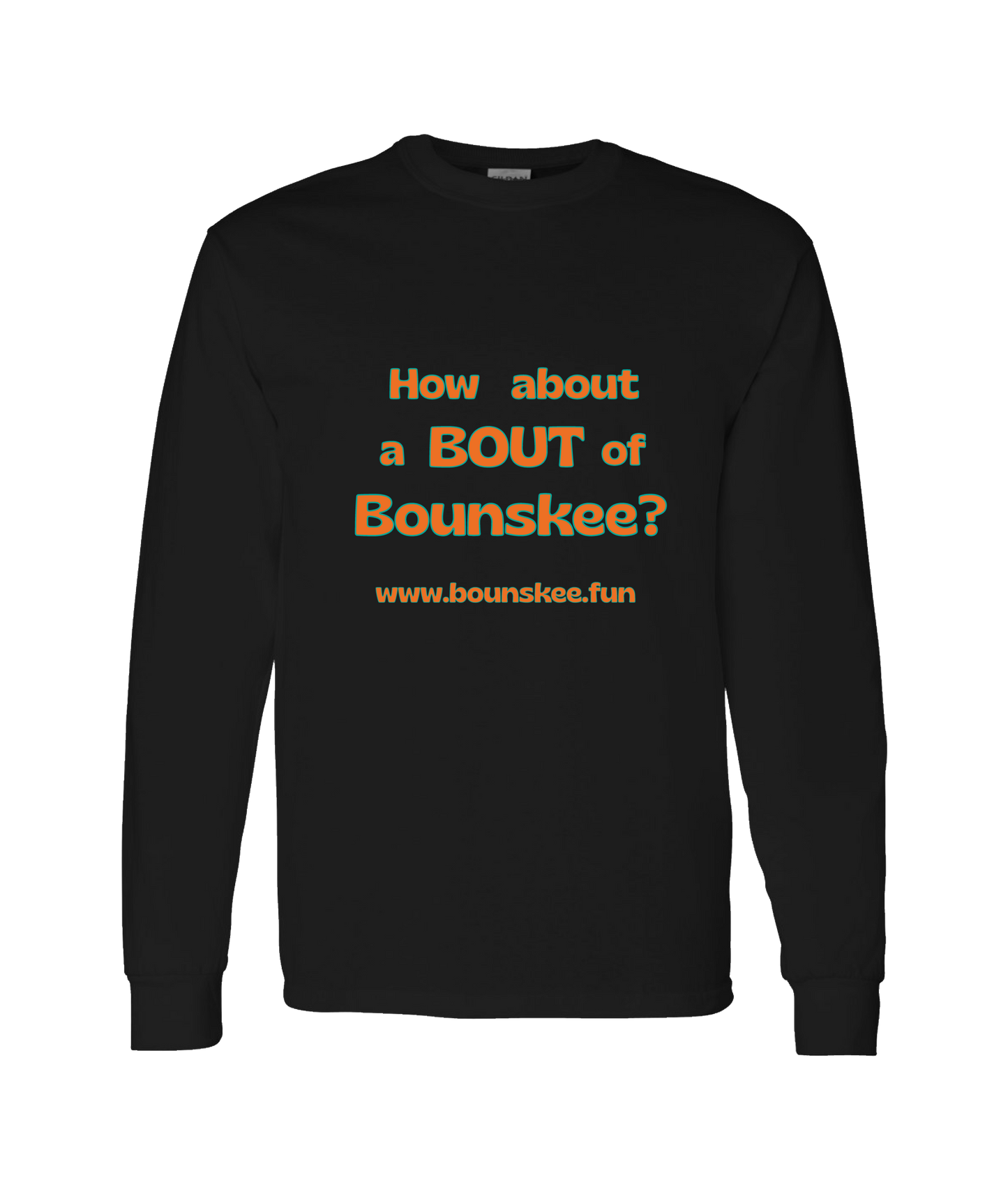 Bounskee - How About A Bout - Black Long Sleeve T