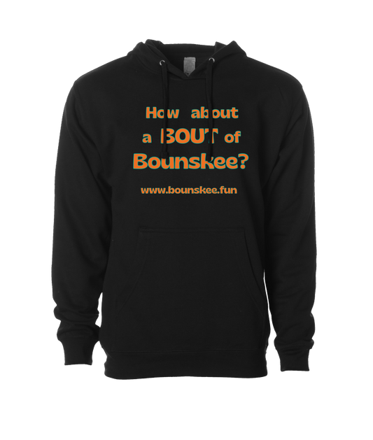 Bounskee - How About A Bout - Black Hoodie