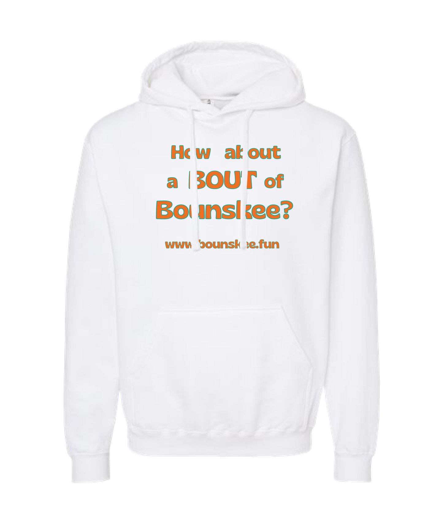 Bounskee - How About A Bout - White Hoodie