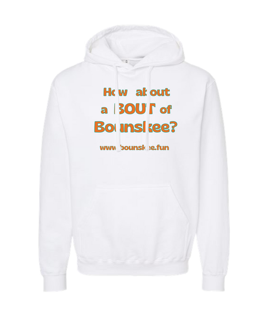 Bounskee - How About A Bout - White Hoodie