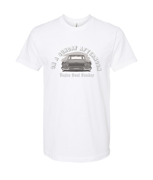 Bajito Soul Productions - SUNDAY AFTERNOON - White T Shirt