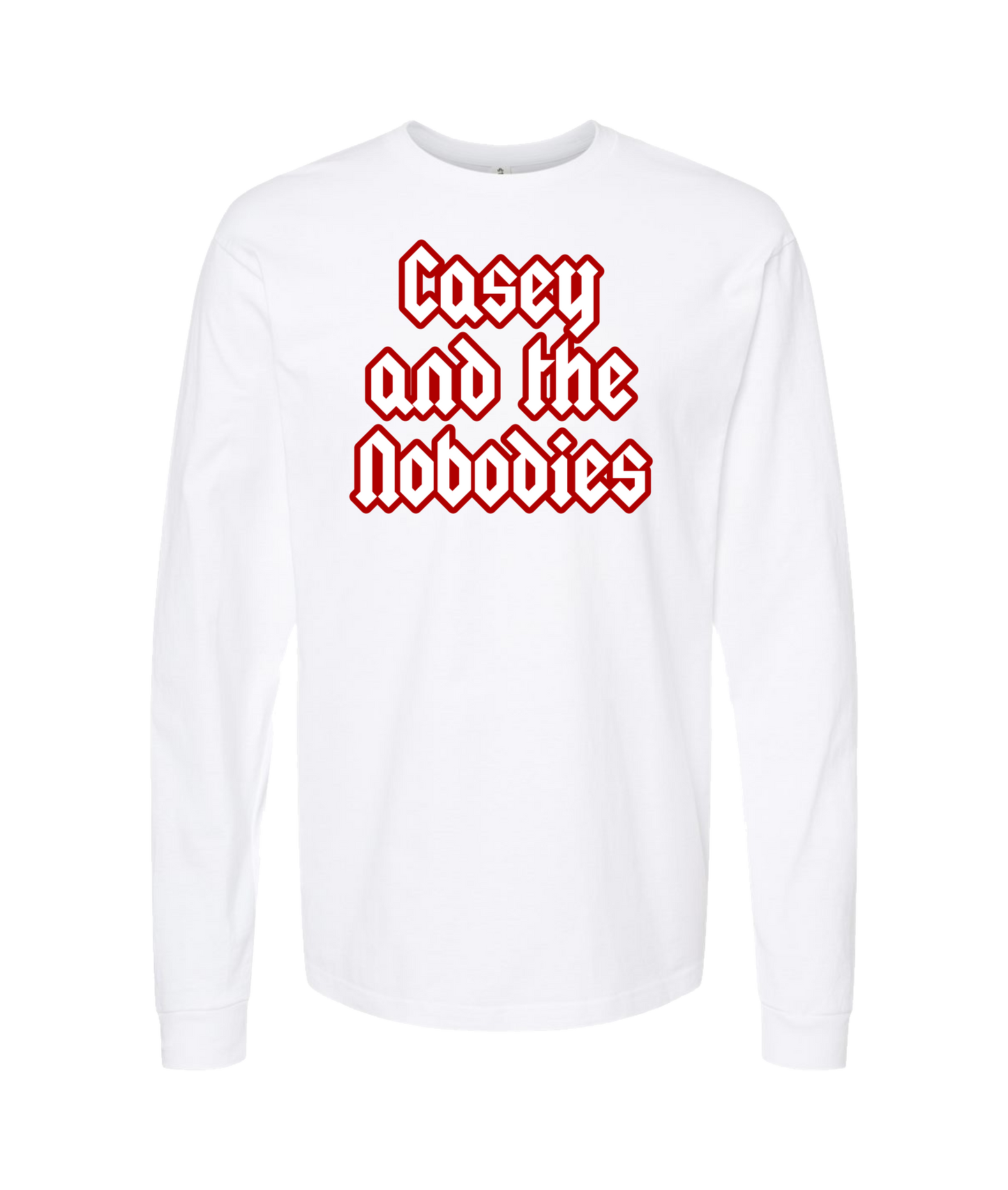 Casey and the Nobodies
- Logo - White Long Sleeve T