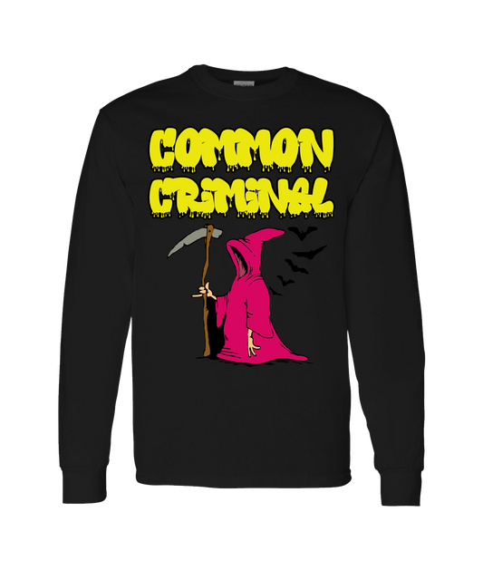 Common Criminal - Don't Fear The Reaper - Black Long Sleeve T