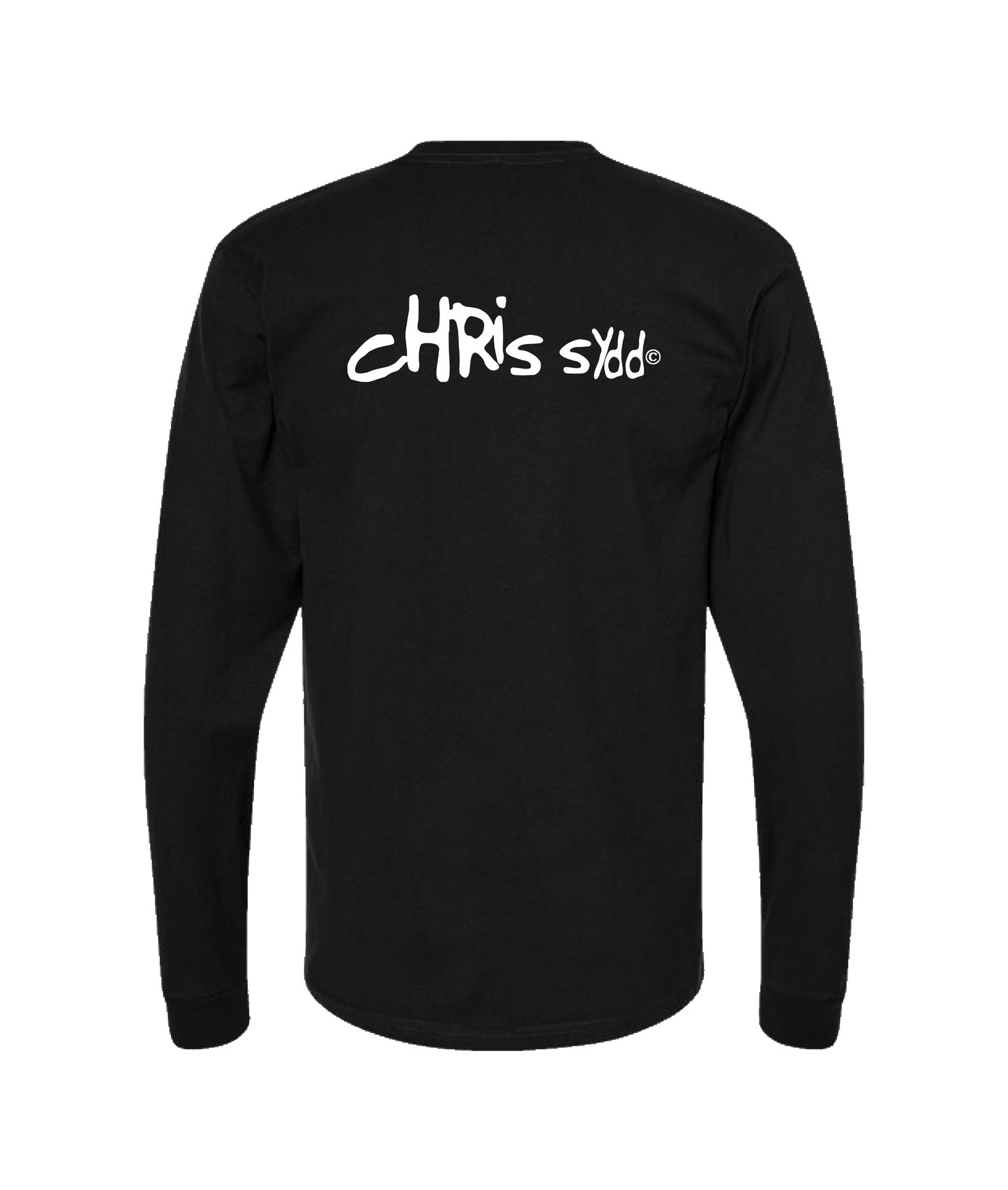 CHRIS SYDD - It Looks Just As Stupid When You Do It. - Black Long Sleeve T