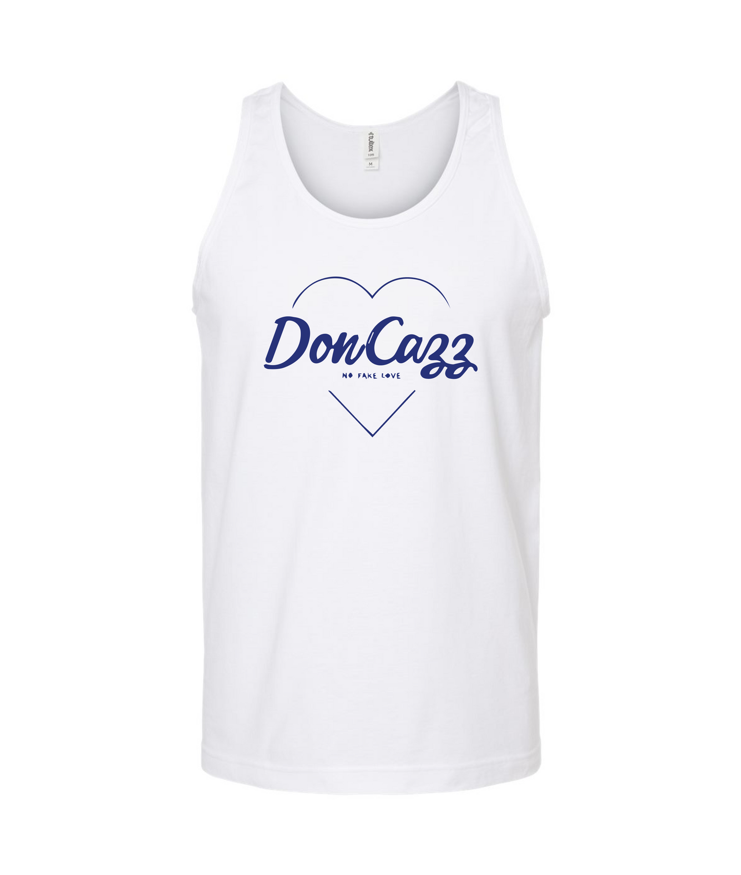 Don Cazz - No Fake Love - White Tank Top