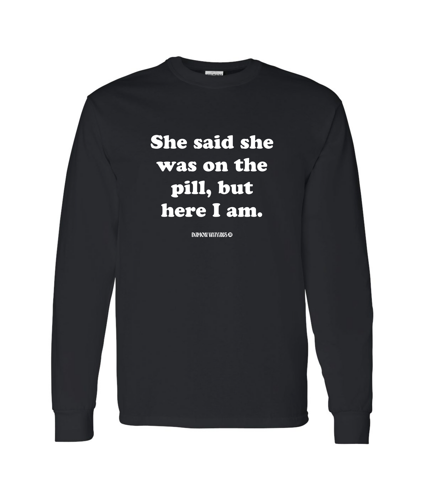 Damon Wayans Jr. - On The Pill - Black Long Sleeve T