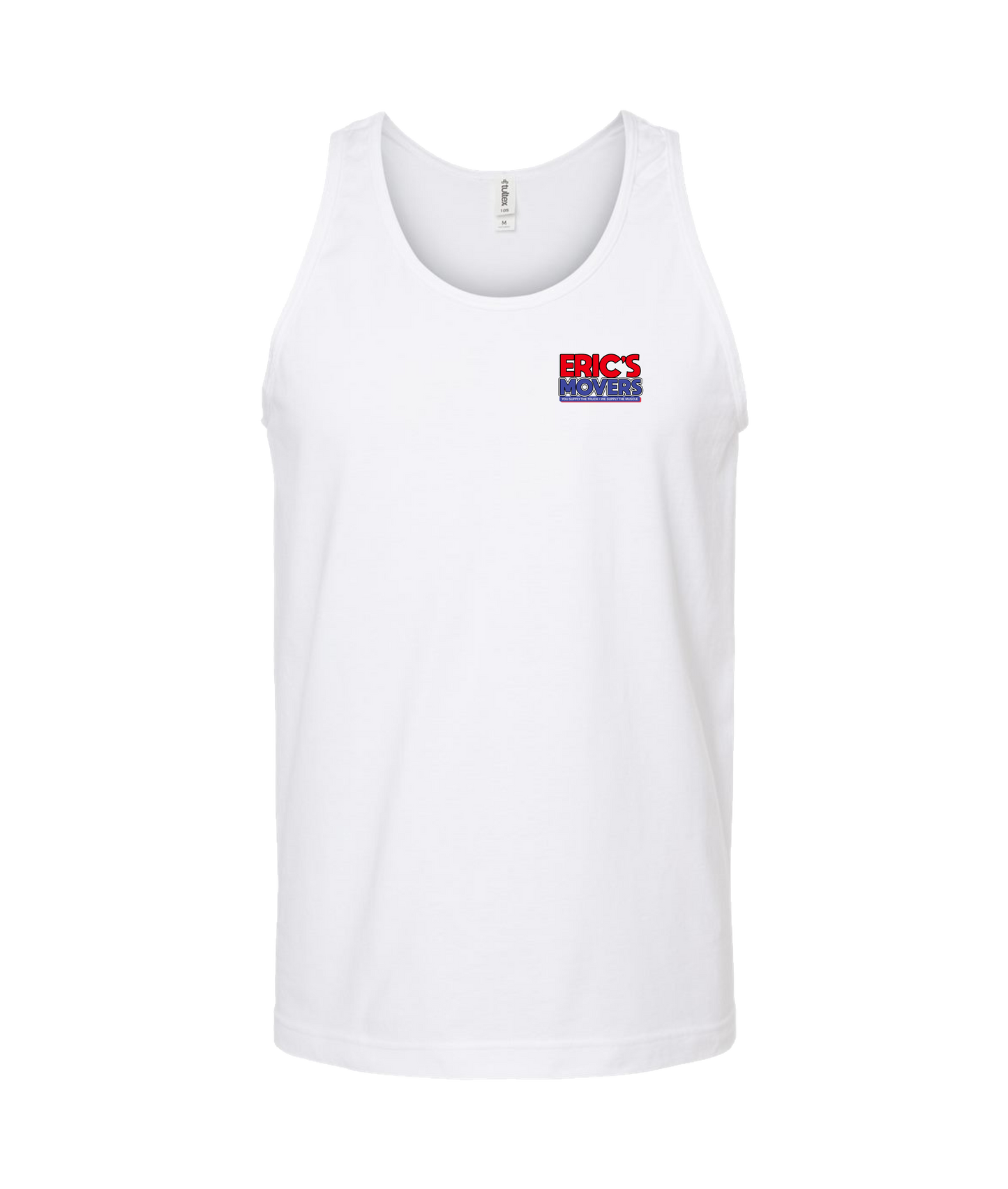 Eric's Movers - $75 an Hour  - White Tank Top