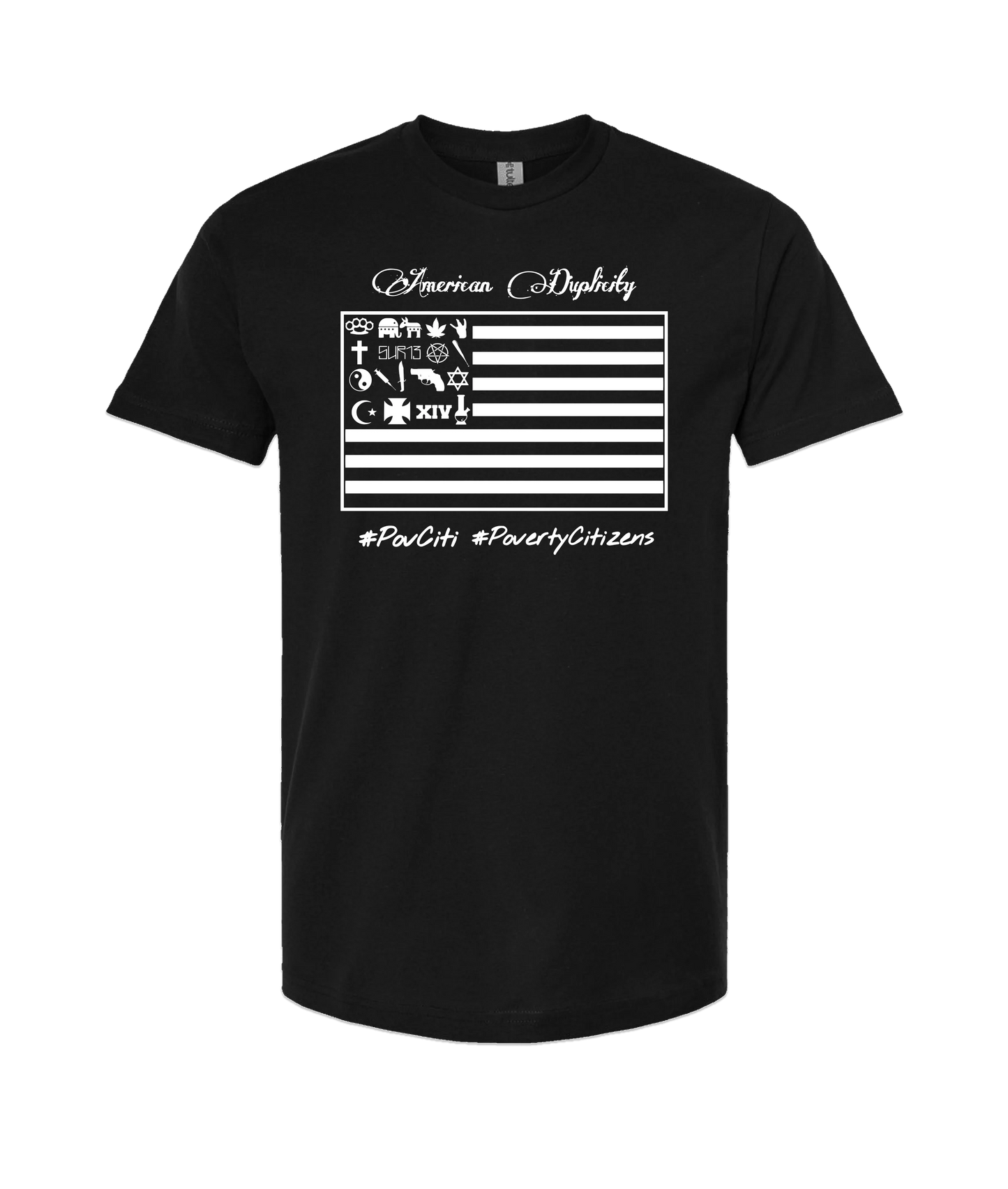 PovCiti Apparel - American Duplicity - Black T-Shirt