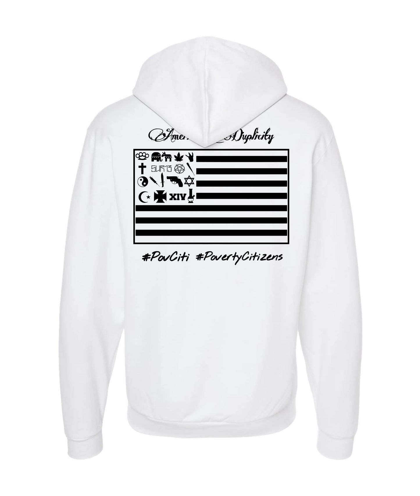PovCiti Apparel - American Duplicity - White Zip Up Hoodie