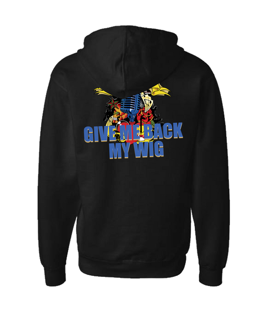 Give Me Back My Wig - Hear it - See it - Love it - Black Zip Up Hoodie
