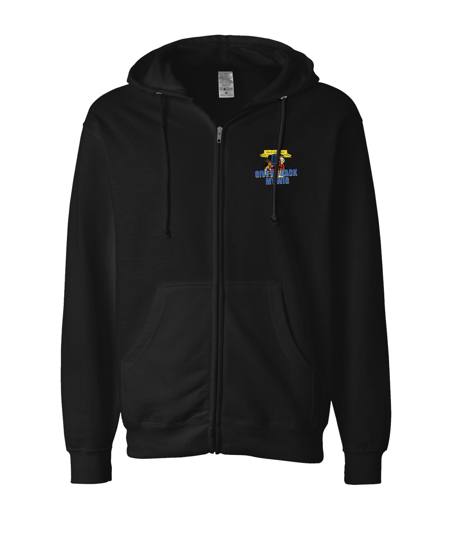 Give Me Back My Wig - Hear it - See it - Love it - Black Zip Up Hoodie