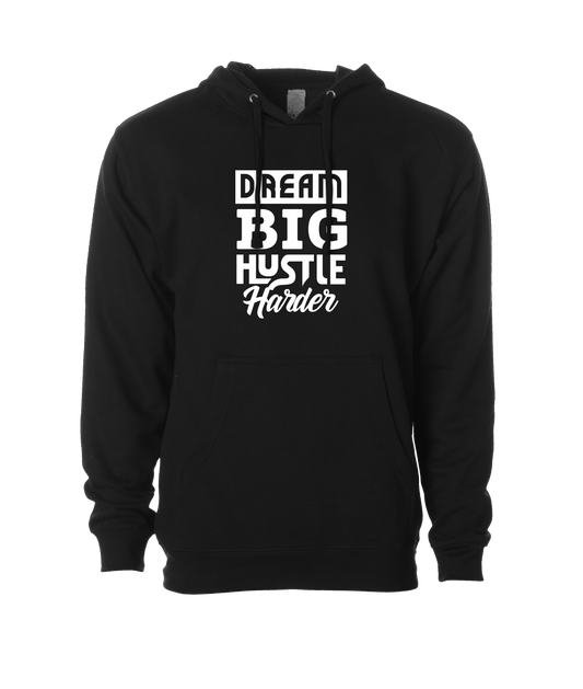 HustleMadeJhooks - Dream Big - Black Hoodie