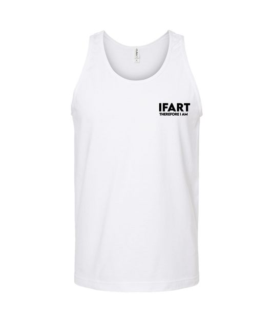 iFart - THEREFORE I AM - White Tank Top
