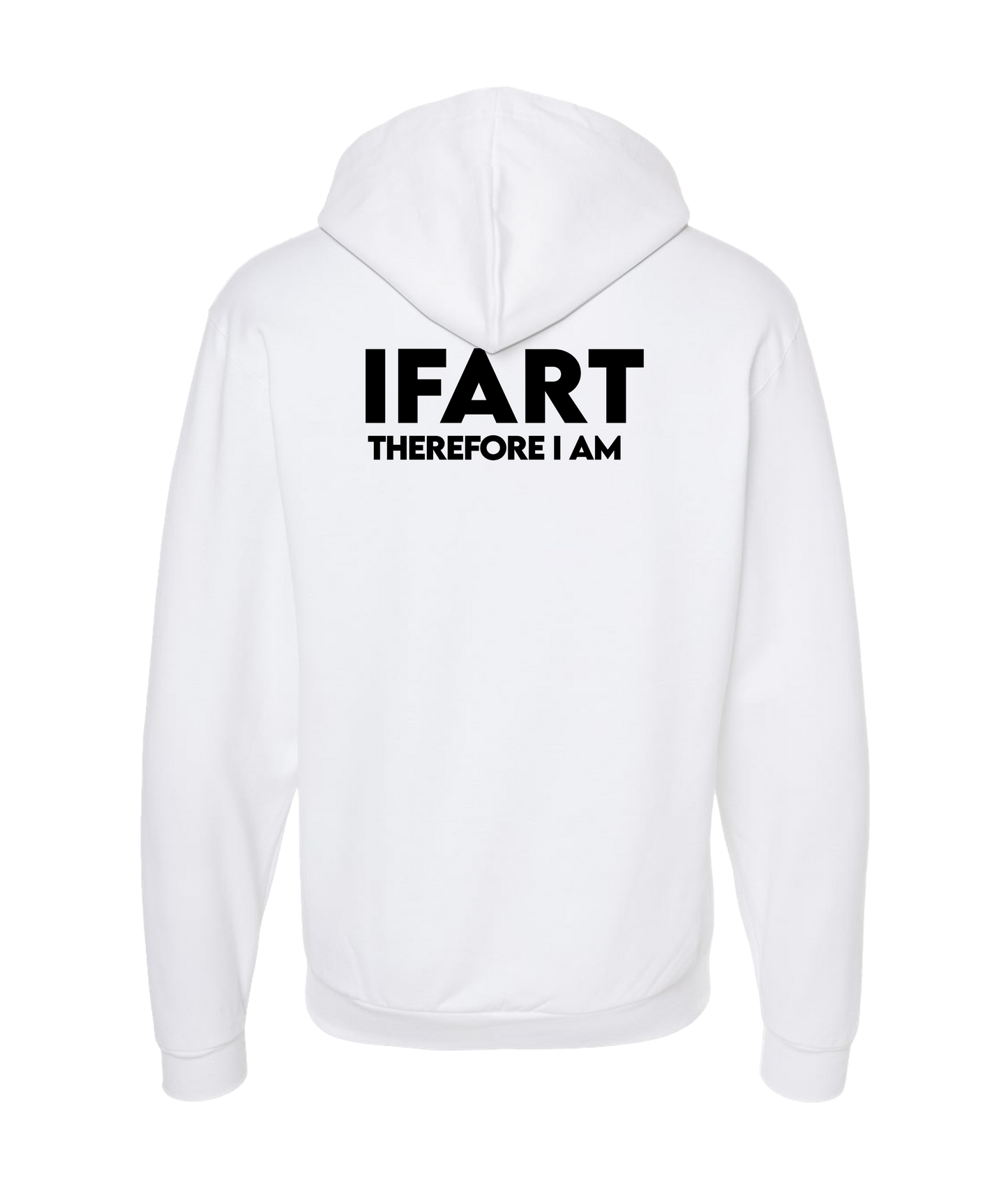 iFart - THEREFORE I AM - White Zip Up Hoodie