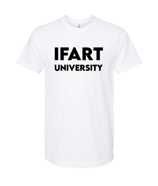 iFart - UNIVERSITY - White T Shirt