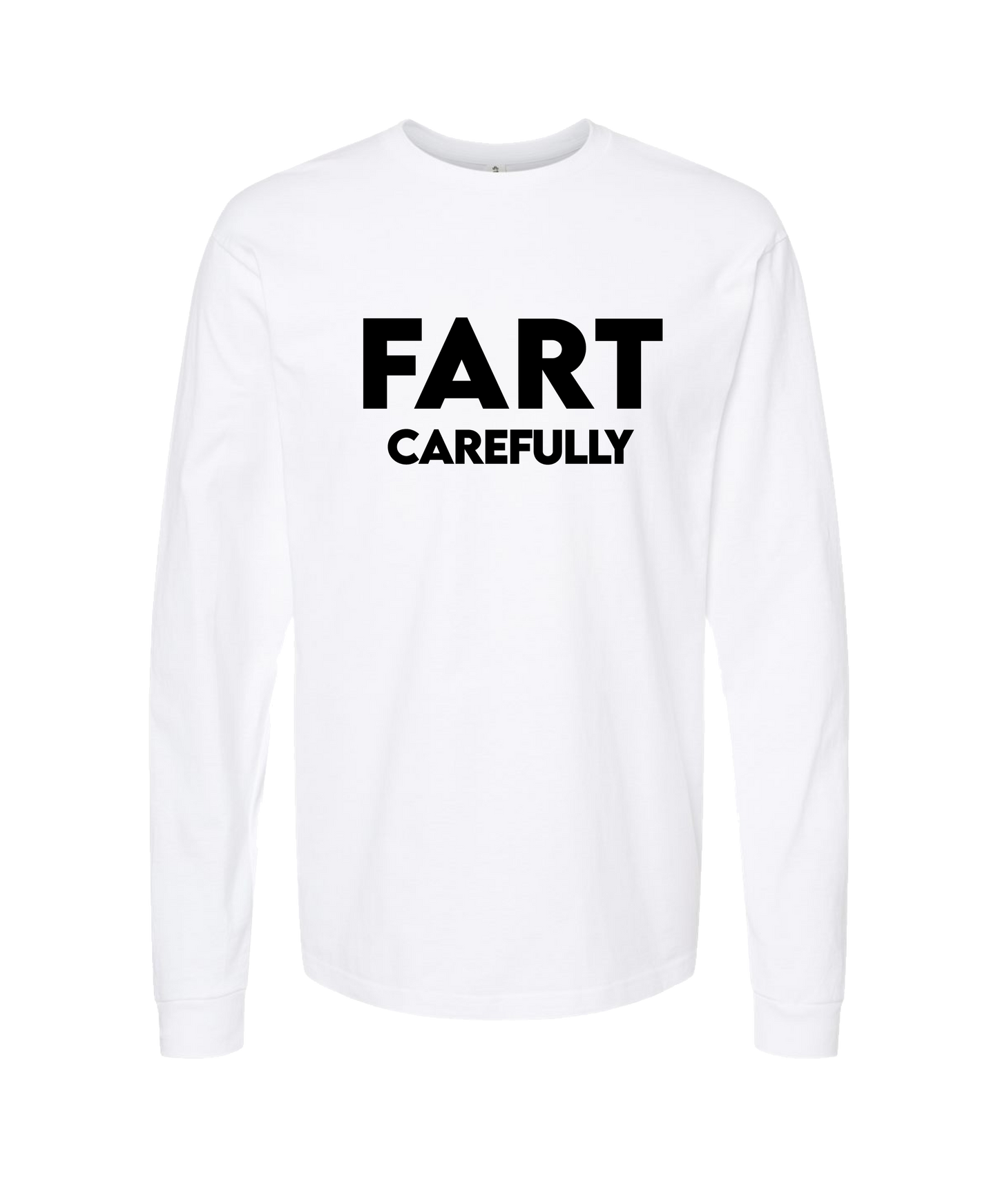 iFart - CAREFULLY - White Long Sleeve T