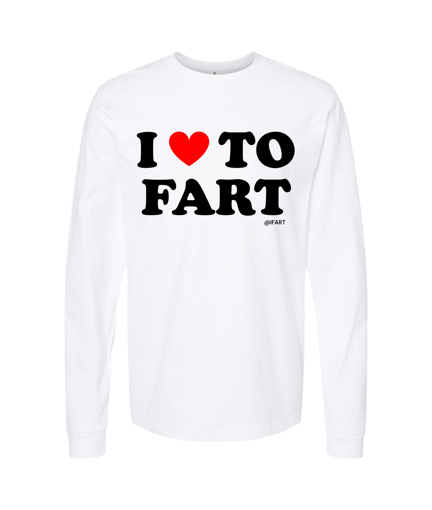 iFart - I <3 TO FART - White Long Sleeve T