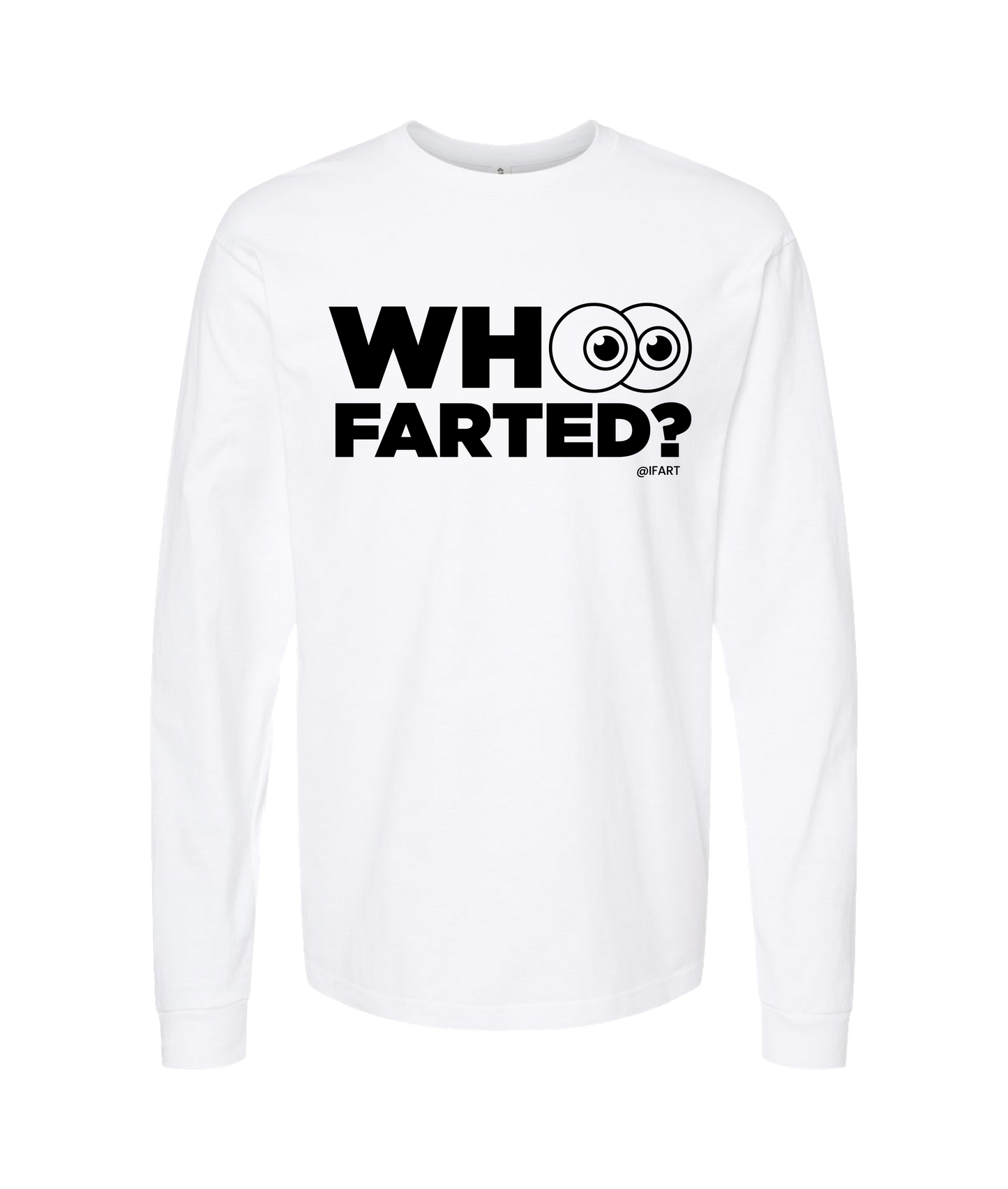 iFart - WHO FARTED? - White Long Sleeve T