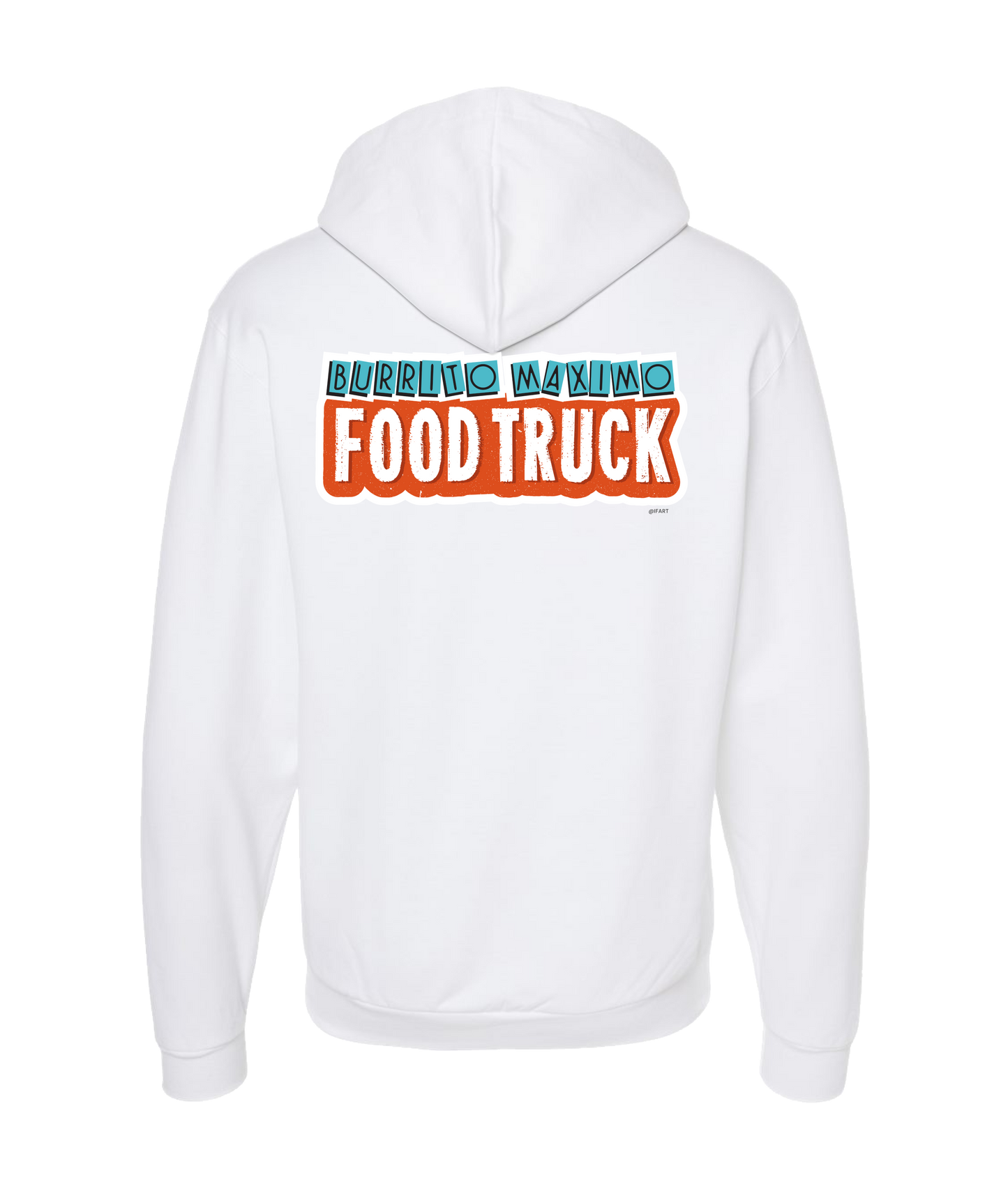 iFart - BURRITO MAXIMO - White Zip Up Hoodie