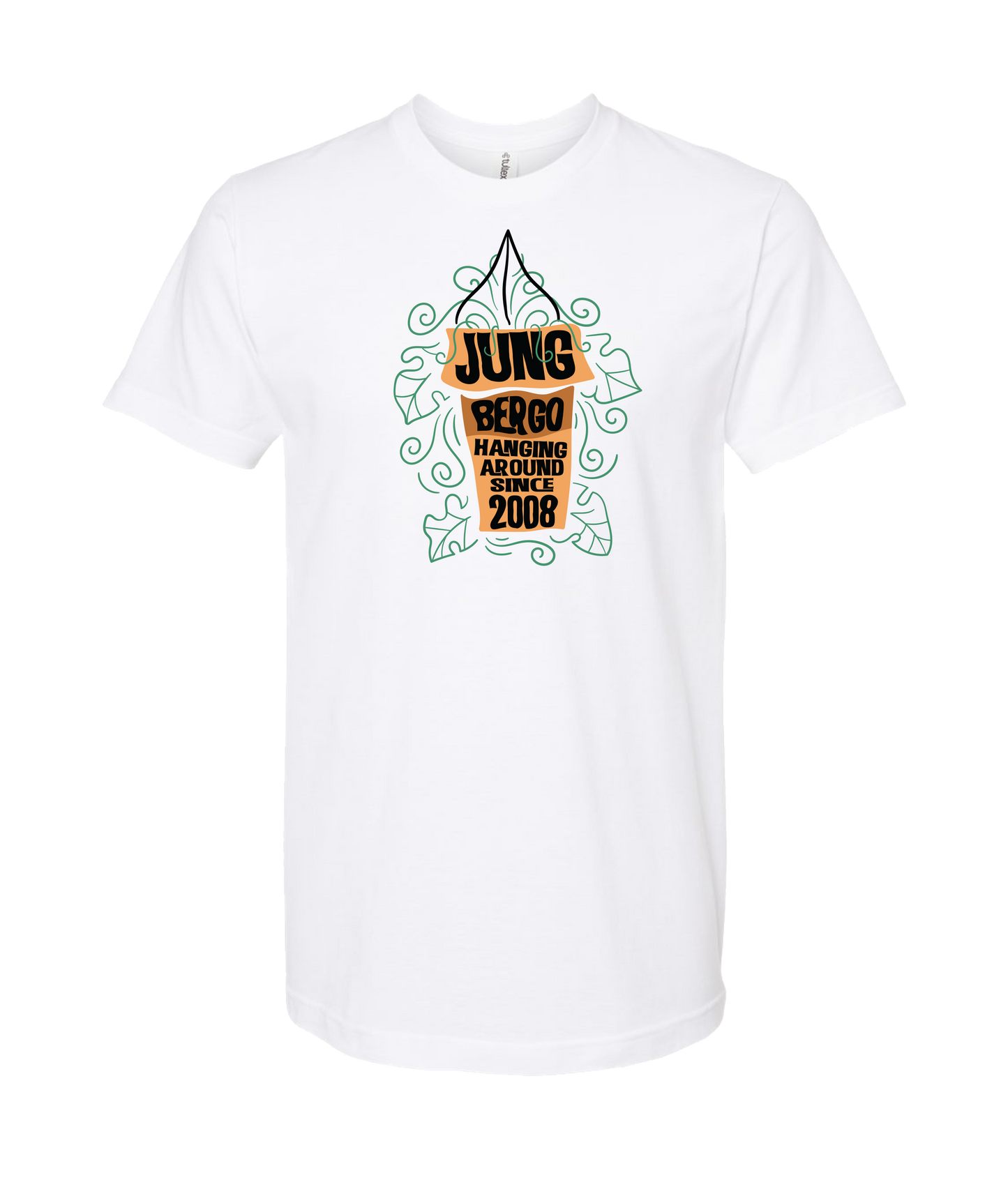 Jung Bergo - Hanging Around Since 2008 - White T Shirt