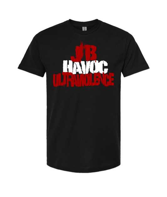JB Havoc Merch Store - JB HAVOC ULTRAVIOLENCE - Black T Shirt
