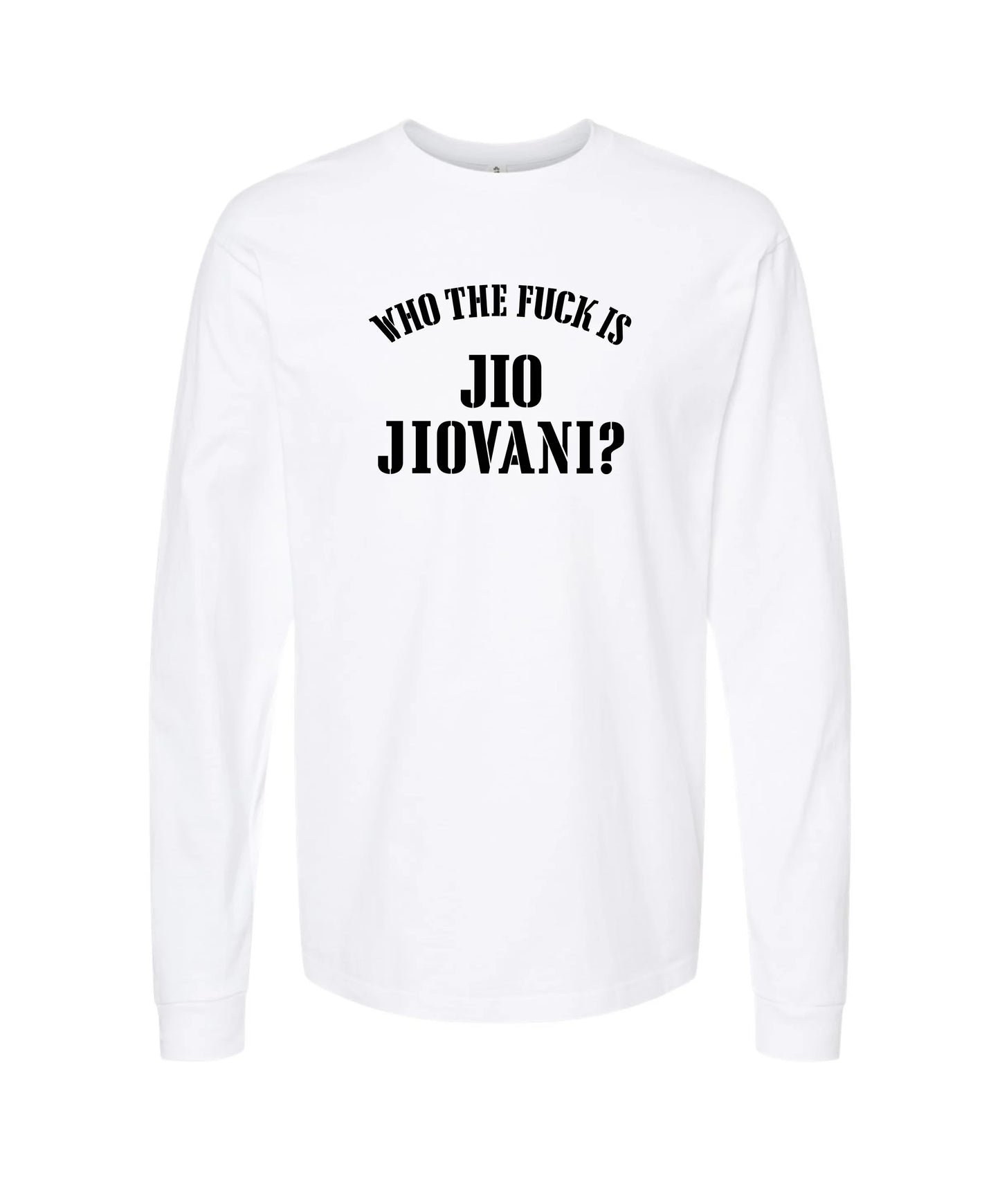 Who The Fuck Long Sleeve T