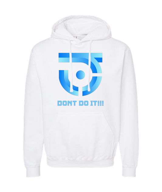 JS.don’t do it!!! - DON'T DO IT - White Hoodie