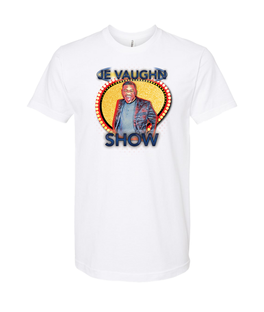 Je Vaughn Show - Smile - White T-Shirt