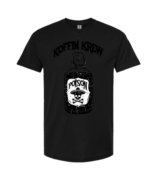 Koffin Krew Apparel - Pick Your Poison - Black T Shirt