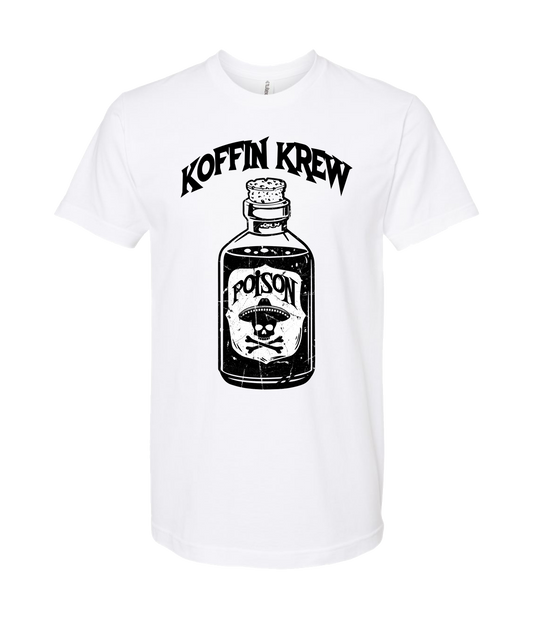 Koffin Krew Apparel - Pick Your Poison - White T Shirt