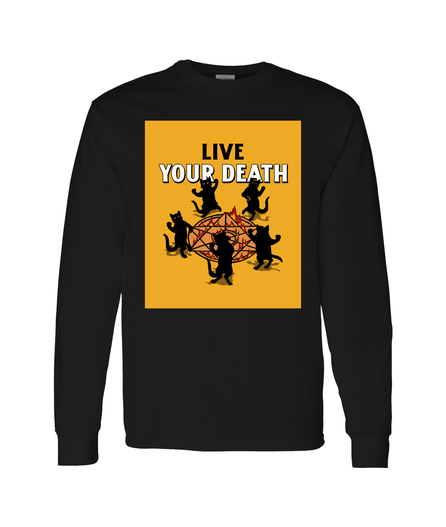 Live Your Death - DESIGN 1 - Black Long Sleeve T