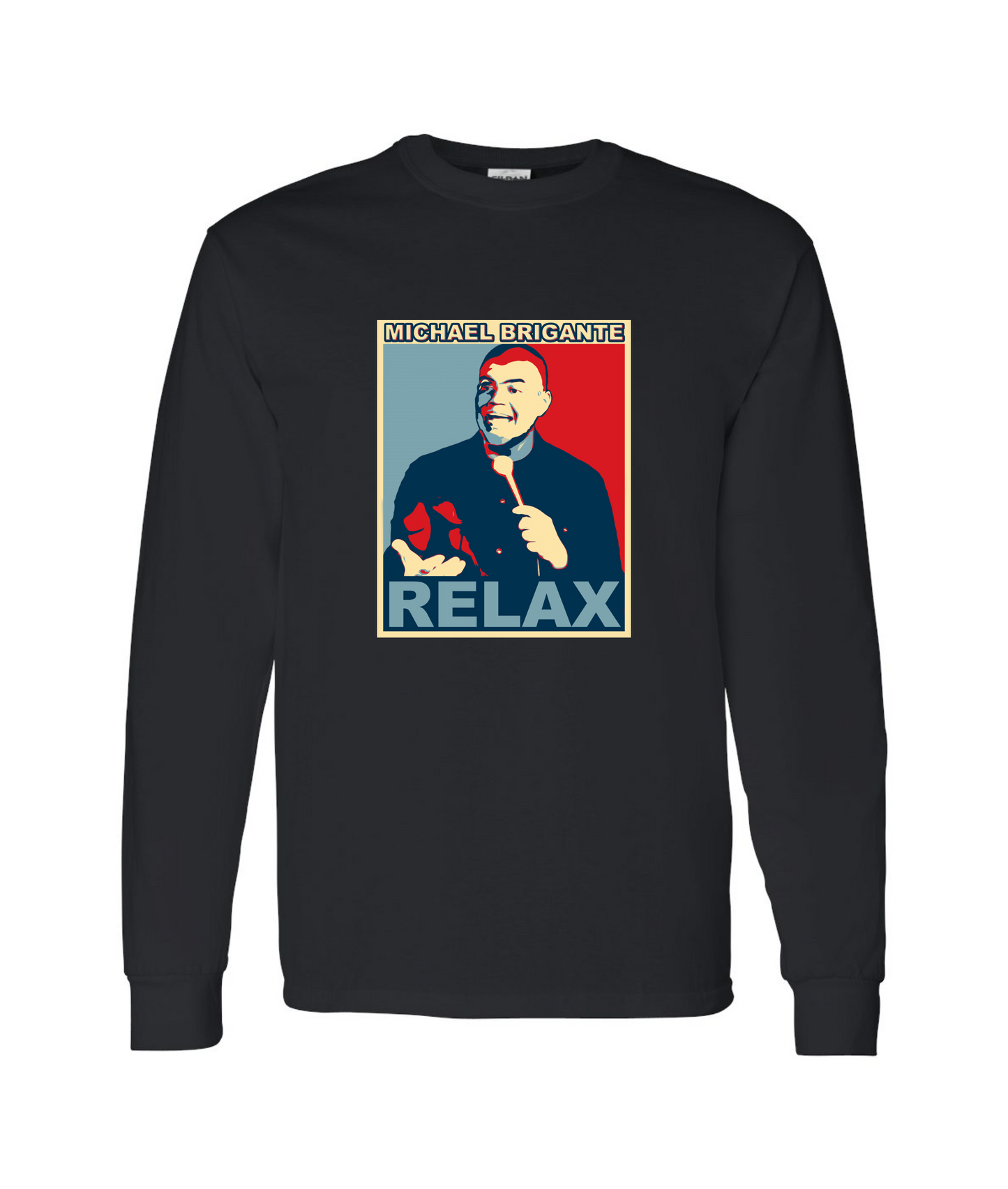 Michael Brigante - Relax - Long Sleeve T