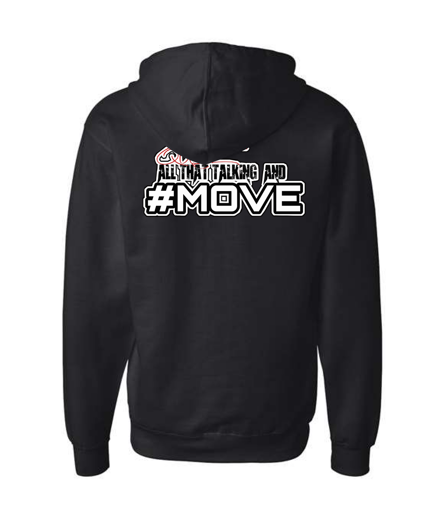 Mov'em Radio - Quit Talking and MOVE - Zip Hoodie