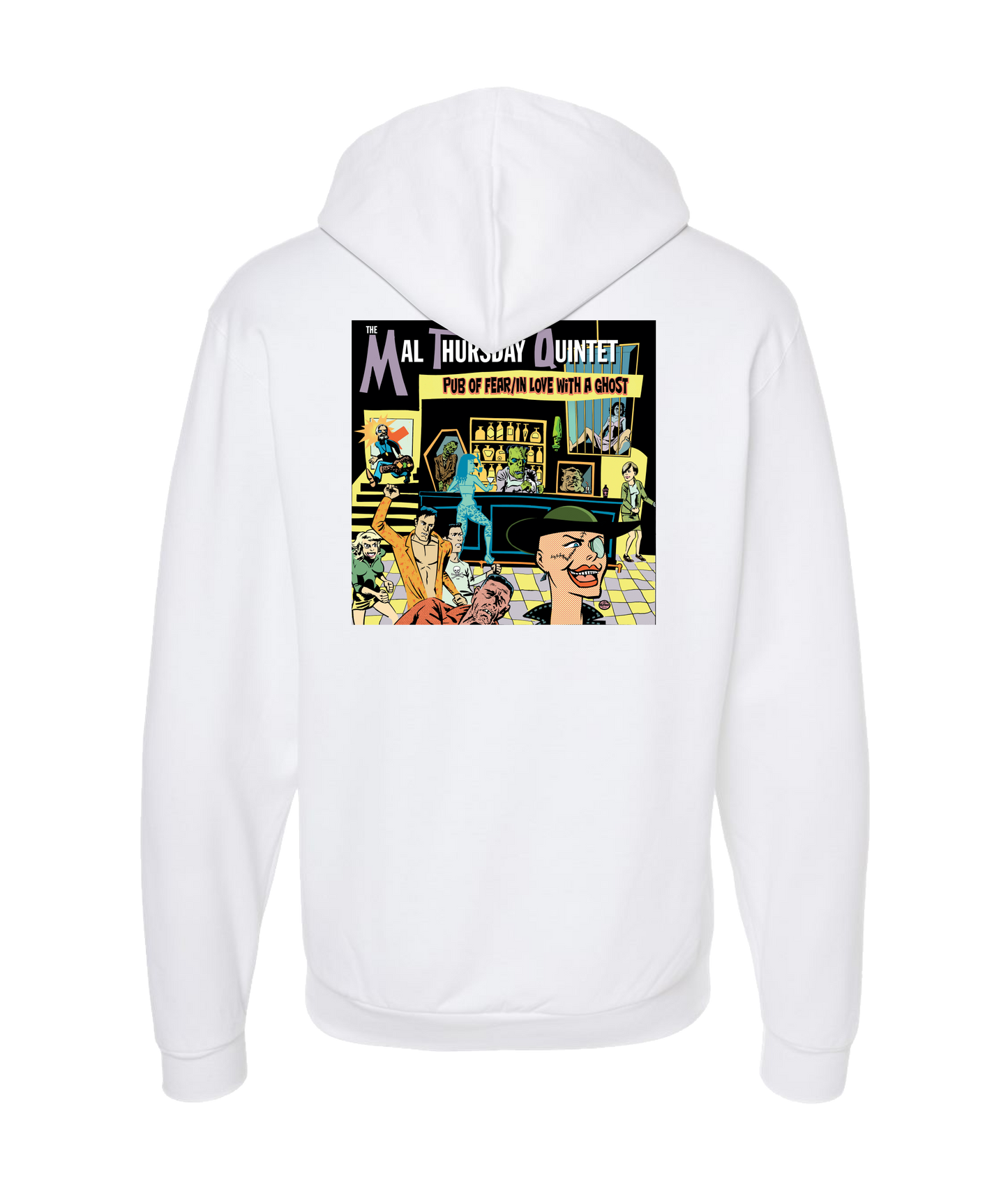 Mal Thursday Quintet - Pub of Fear/In Love With a Ghoot - White Zip Up Hoodie