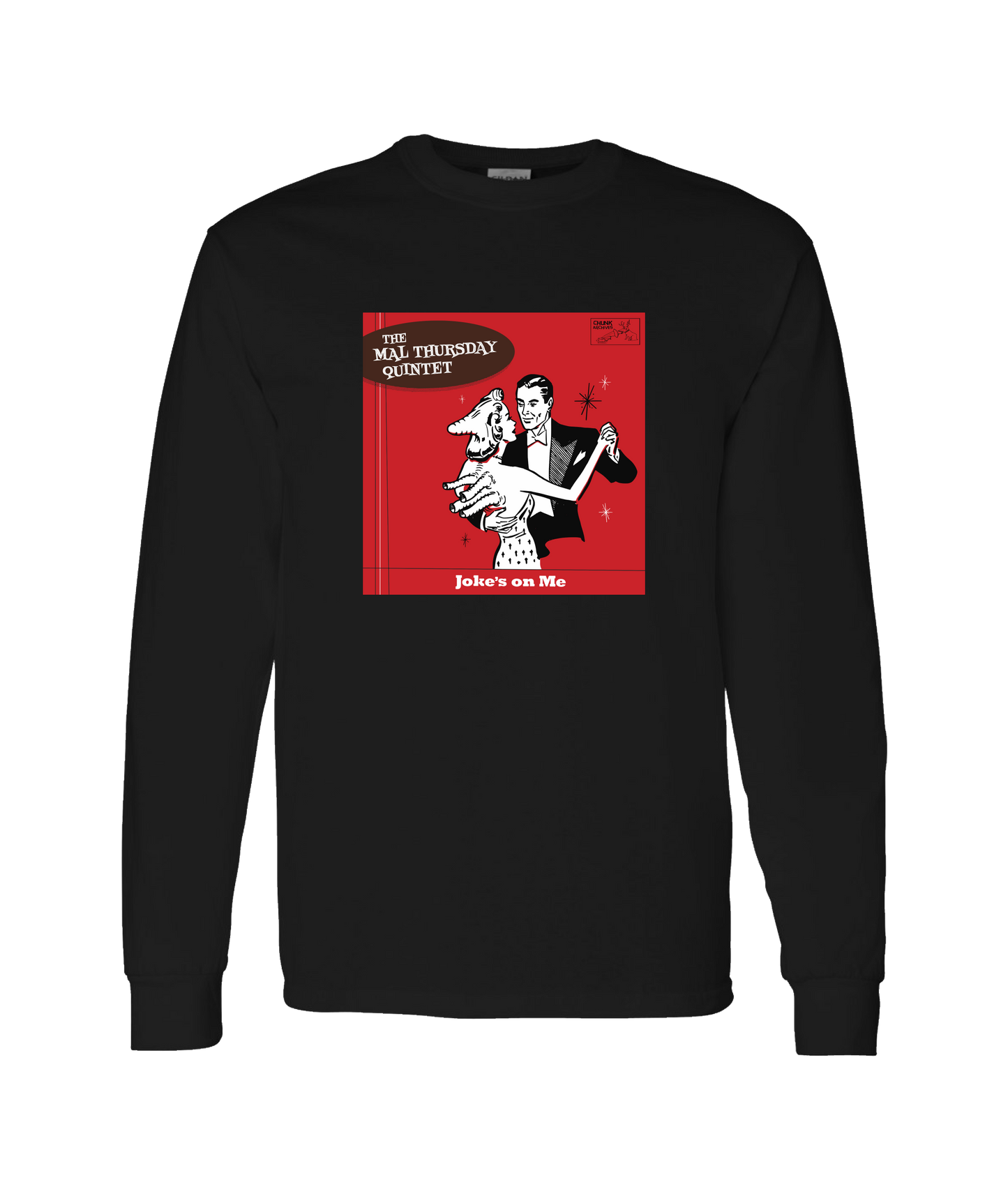Mal Thursday Quintet - Joke's On Me - Black Long Sleeve T
