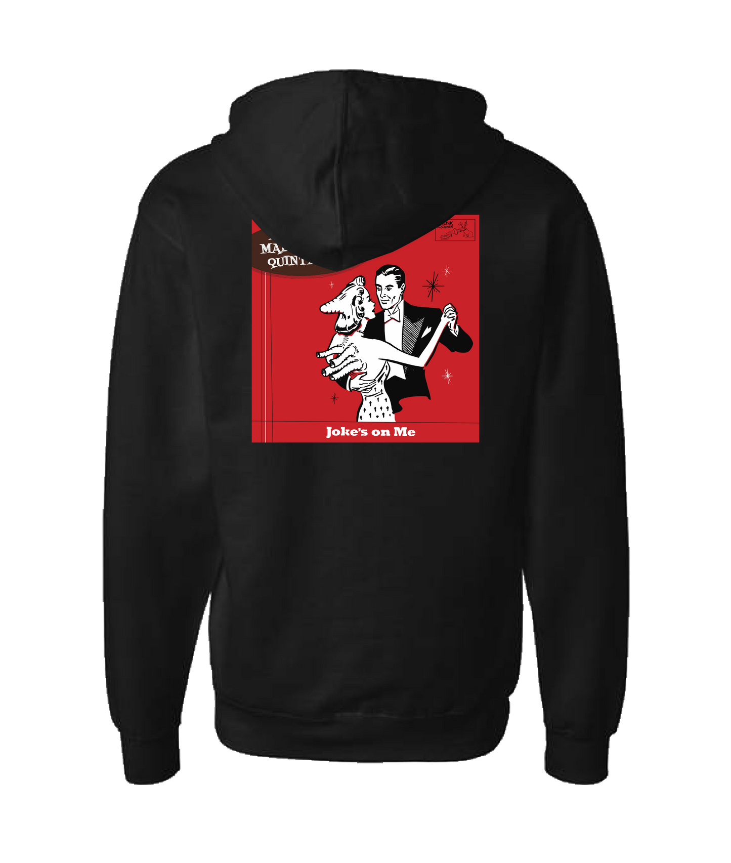 Mal Thursday Quintet - Joke's On Me - Black Zip Up Hoodie