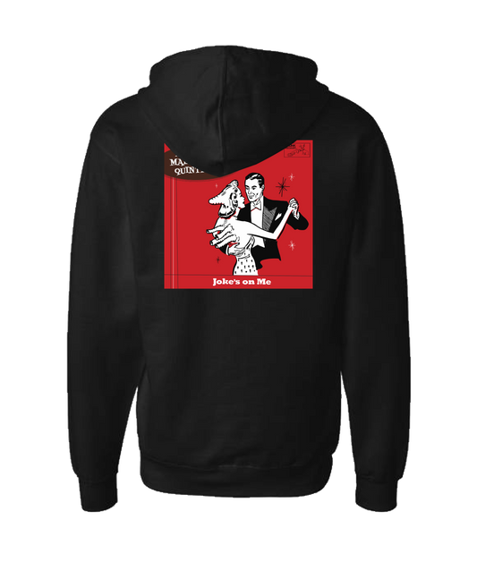 Mal Thursday Quintet - Joke's On Me - Black Zip Up Hoodie