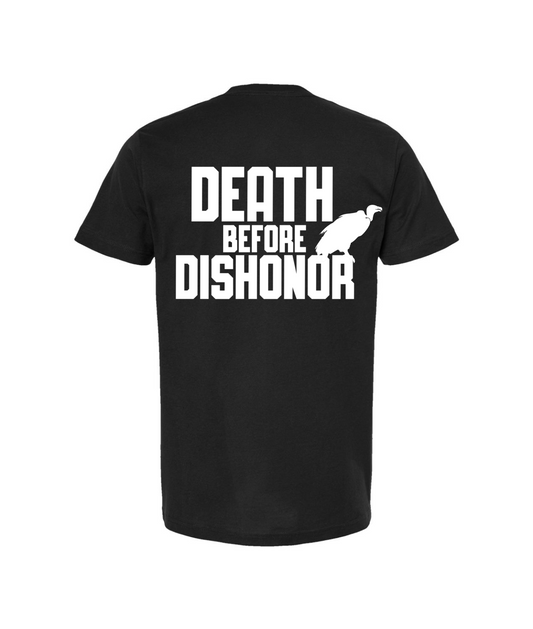 ONLY THE REAL - DEATH BEFORE DISHONOR - Black T Shirt