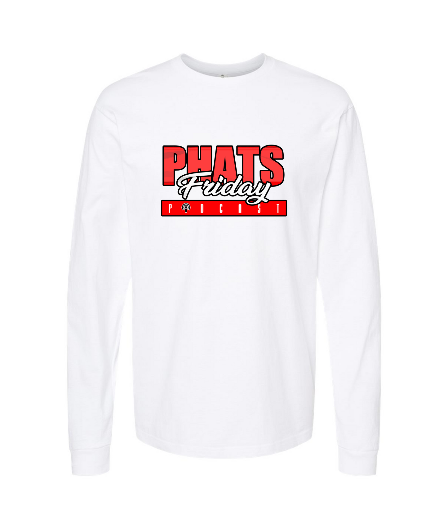 Phats Friday Podcast - Logo - White Long Sleeve T