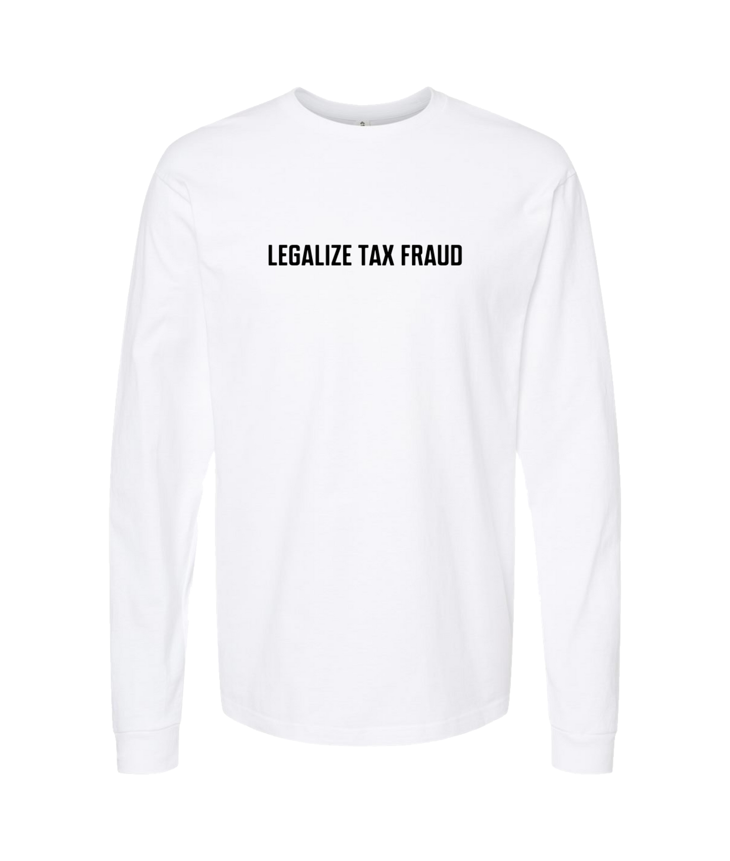 Purple Zebra - Legalize Tax Fraud - White Long Sleeve T