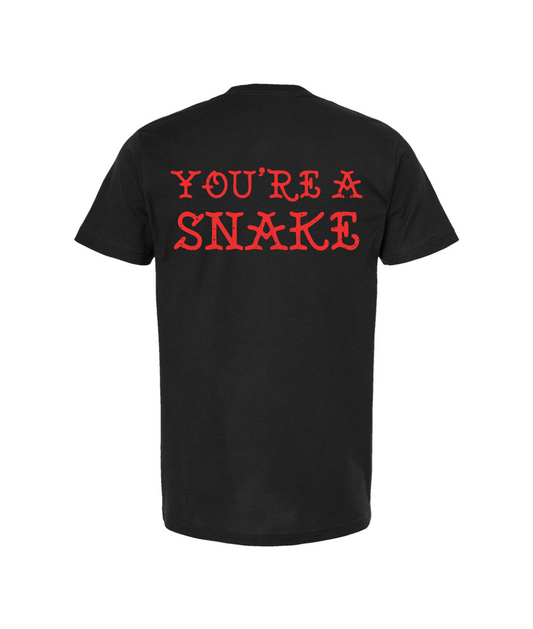 Relent - YOU'RE A SNAKE - Black T Shirt
