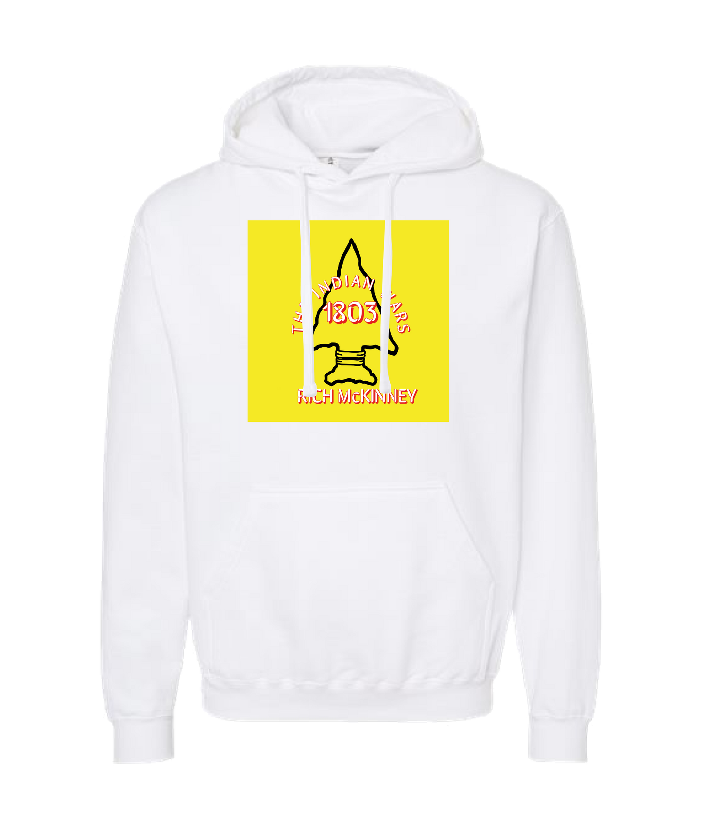 RICH McKinney - THE INDIAN WARS - White Hoodie