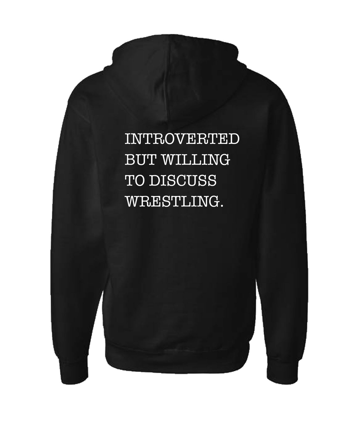 Skank Dollar - Introverted but... Wrestling - Black Zip Up Hoodie