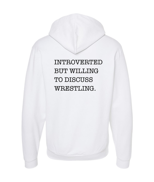 Skank Dollar - Introverted but... Wrestling - White Zip Up Hoodie