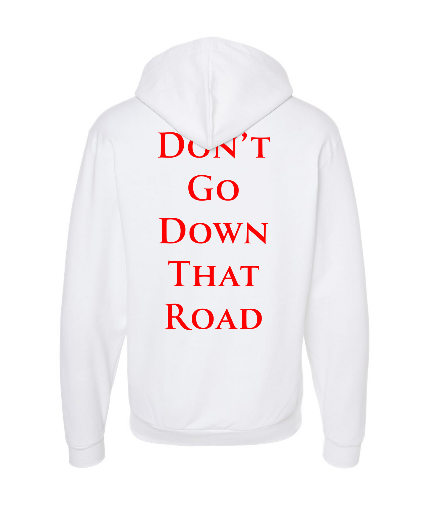 Seglock - DON'T GO DOWN THAT ROAD - White Zip Up Hoodie
