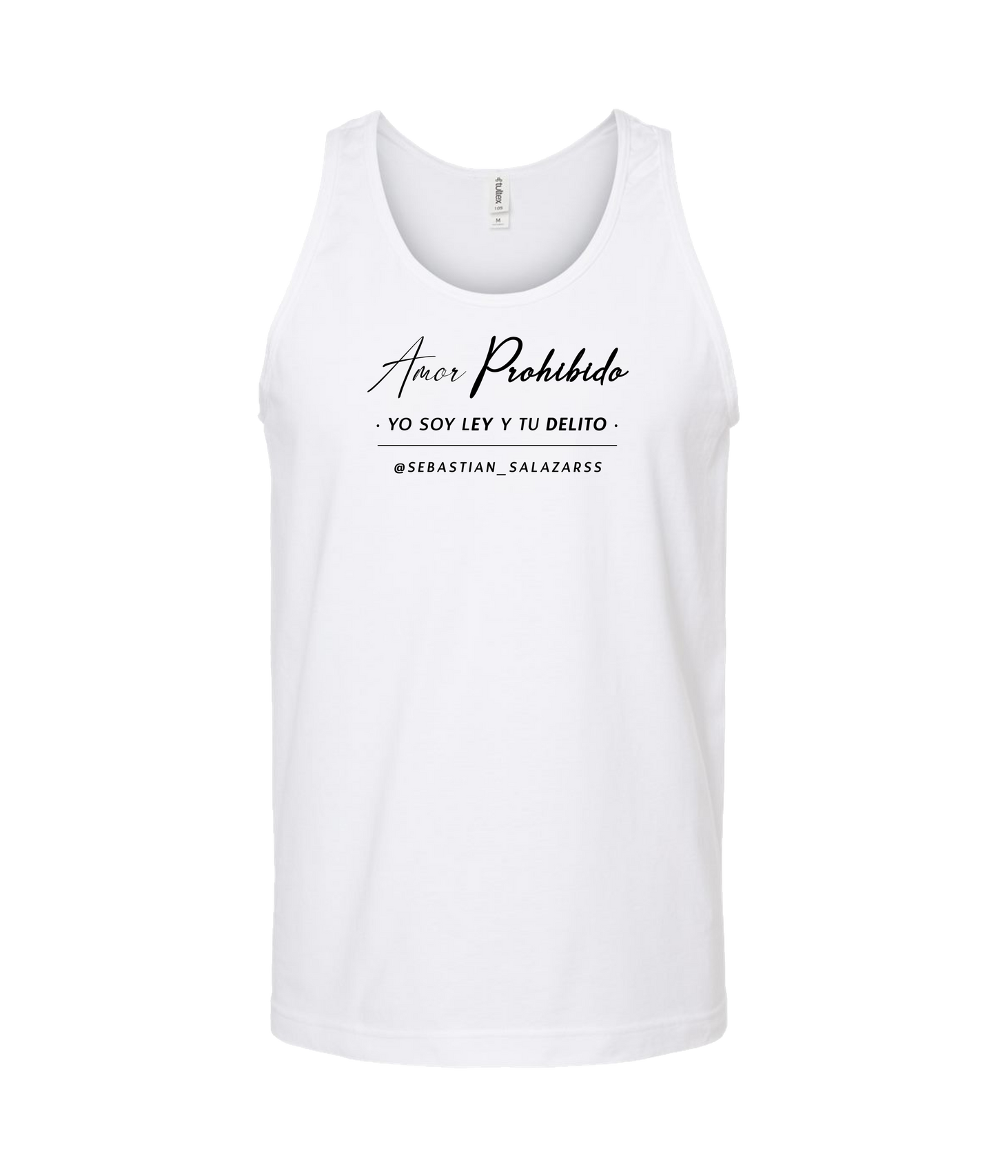 Sebastian Salazar - Yo Soy Ley Y Tu Delito - White Tank Top